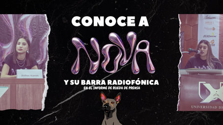 ¡Conoce a NOVA! y su barra radiofónica 