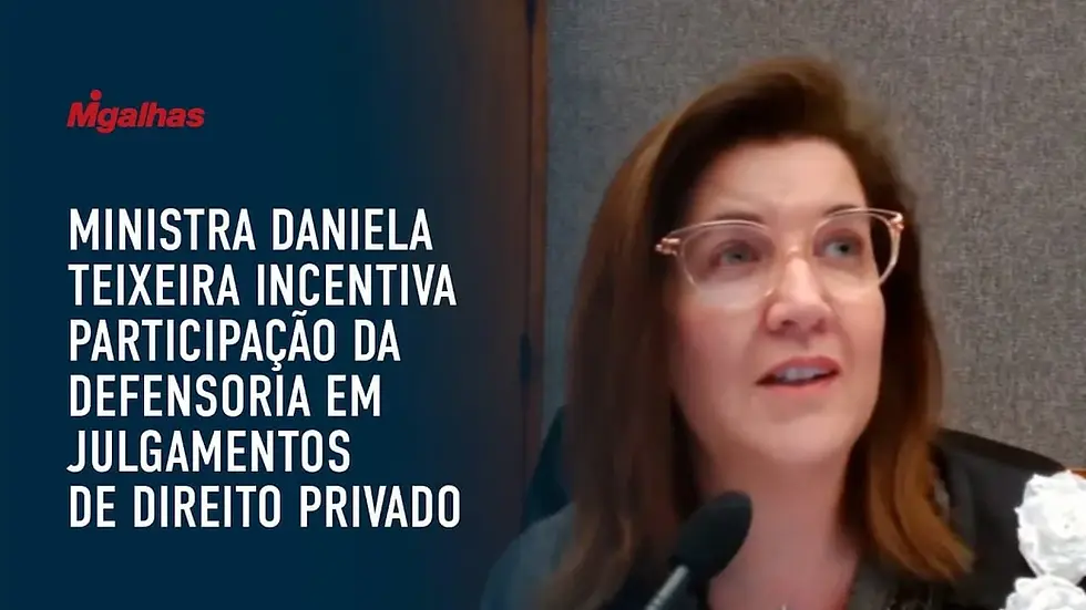 STJ: Ministra Daniela incentiva presença da Defensoria em temas cíveis
