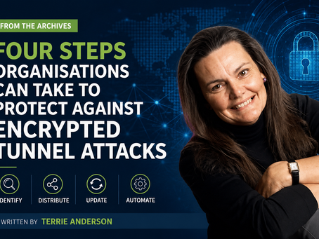 Terrie Anderson explaining four steps organisations can take to protect against encrypted tunnel attacks
