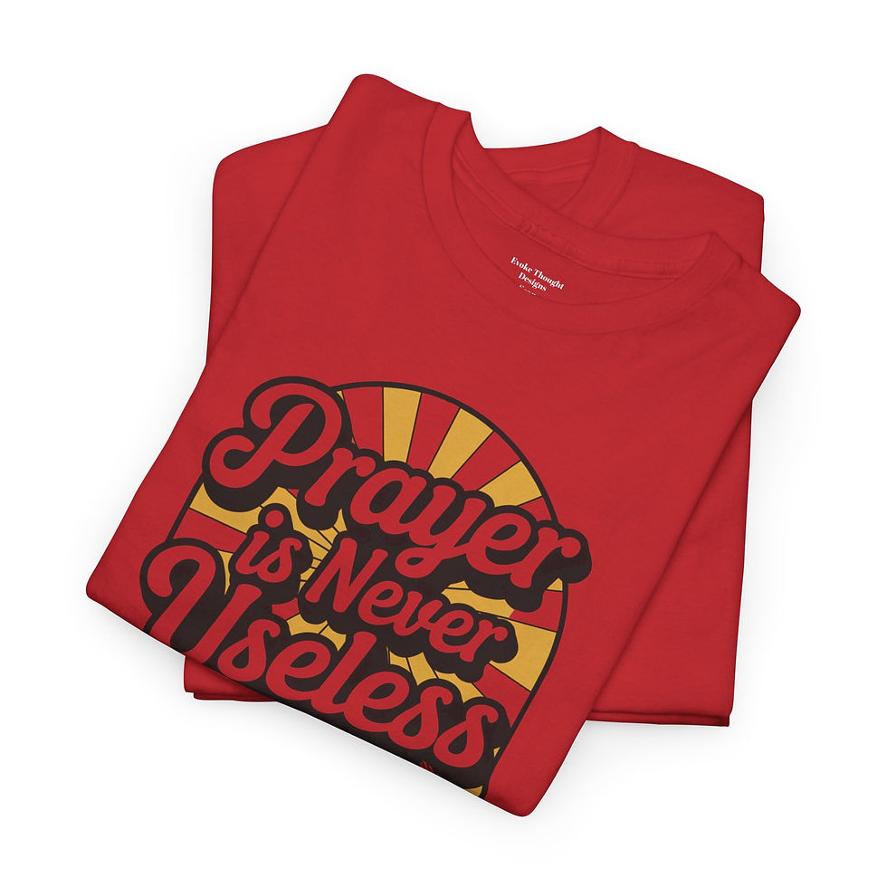 Thumbnail: Prayer is Never Useless  Heavy- Cotton T-shirt Sizes s to 5XL