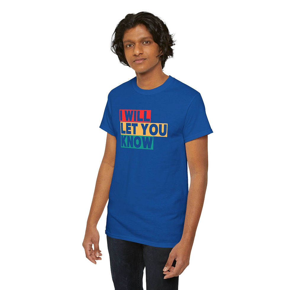 Thumbnail: I Will Let You Know AKA No! Unisex Heavy Cotton Tee  Statement Shirt SM to 5XL