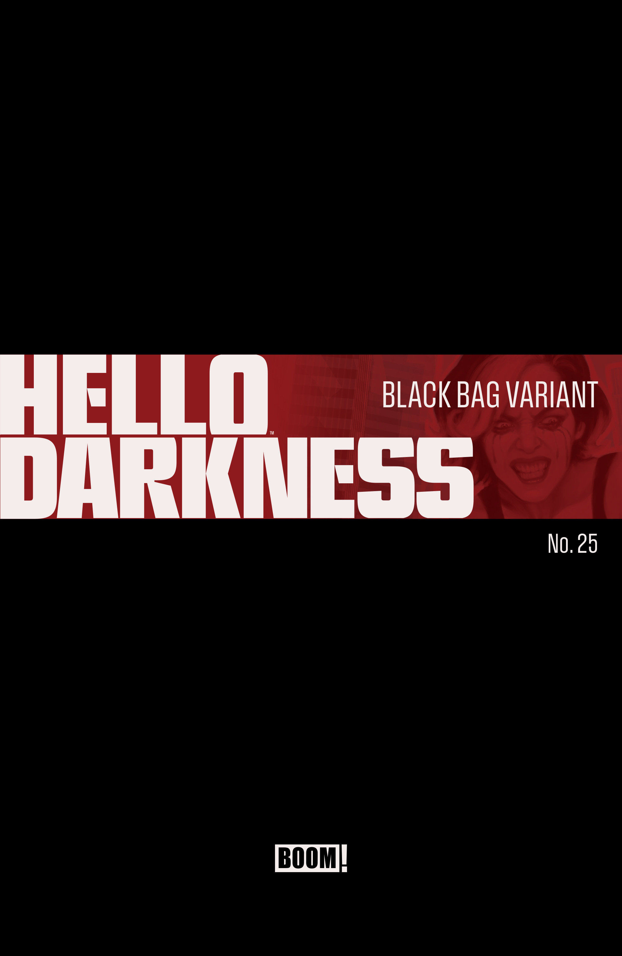 Hello Darkness #25 D Black Bag Var