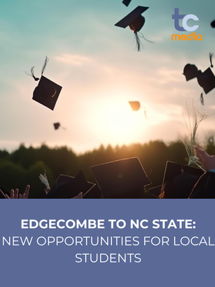 Edgecombe to NC State: New Opportunities for Local Students