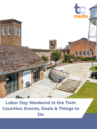 Labor Day Weekend in the Twin Counties: Events, Deals & Things to Do