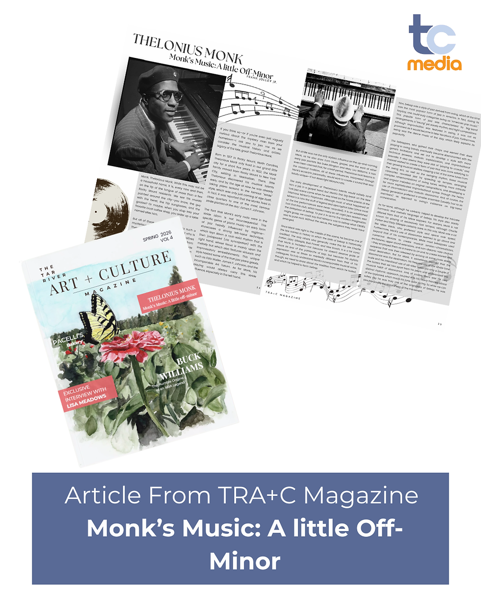 Article From TRA+C Magazine Monk’s Music: A little Off-Minor