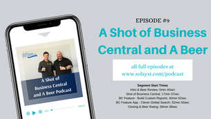 A Shot of Business Central and A Beer - Episode 9
