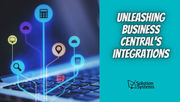 Breaking Down Business Central's Powerful Integrations