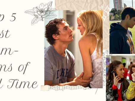 Top 5 Best Rom-Coms of All Time