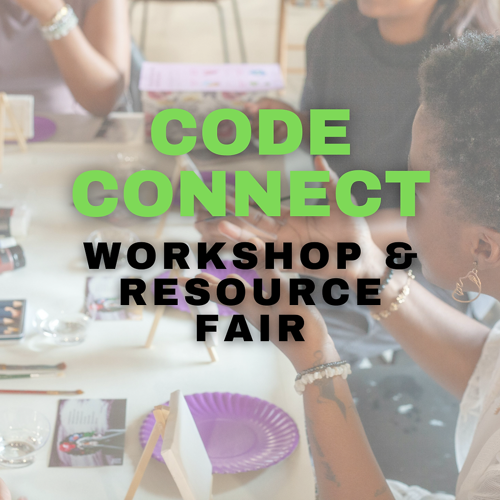Code Connect: Workshop & Resource Fair