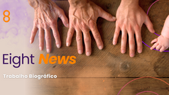 Eight News: Trabalho Biográfico: olhar para o passado para planejar o futuro - Ed. Junho/2025