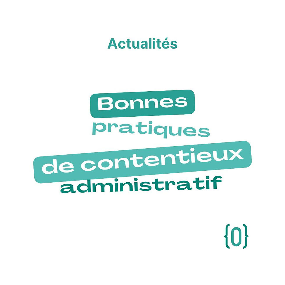 Bonnes pratiques de contentieux administratif