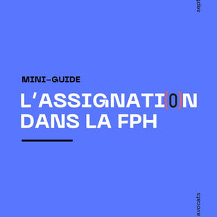 Mini-guide sur l'assignation dans la FPH