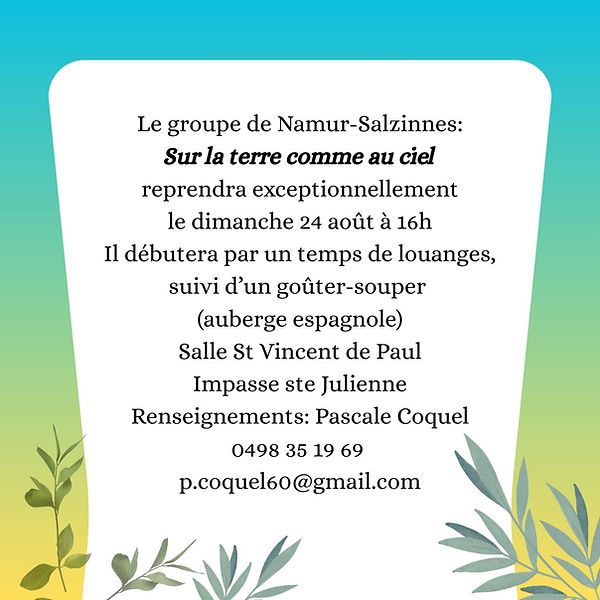 Le groupe de Namur-Salzinne Sur la terre comme au ciel reprendra exceptionnellement le dim