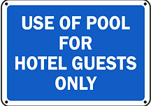 Use Of Pool For Hotel Guests Only