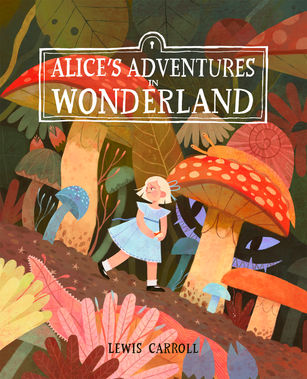Book cover of Alice's Adventures in wonderland