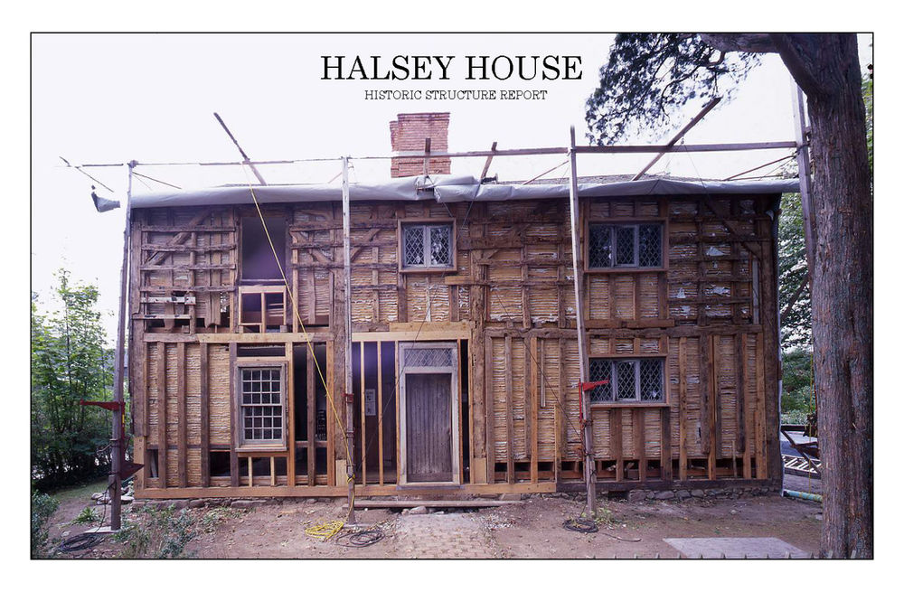 Halsey House Historic Structure Report, 2014