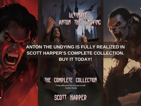 LAST DAYS TO PURCHASE ANTON THE UNDYING ARE HERE!