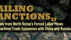 NKHR publishes investigation linking record North Korean coal and mineral maritime trade to forced labor, military financing, and the collapse of international sanctions enforcement: