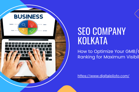 How to Optimize Your GMB/GBP Ranking for Maximum Visibility