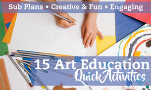 15 Quick Art Activities