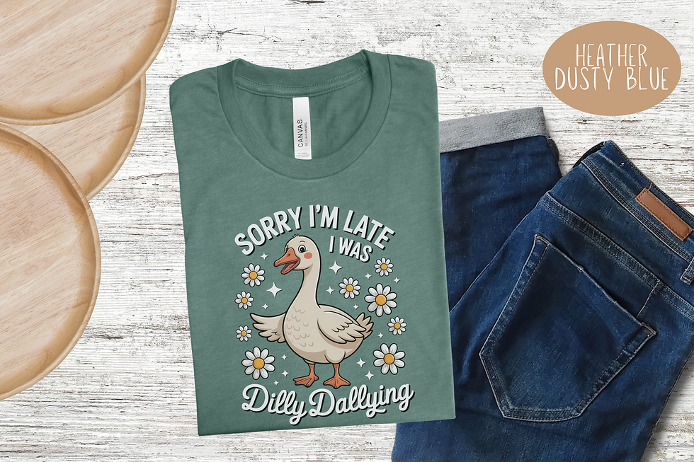 Thumbnail: Funny Goose Graphic Tee, Sorry I'm Late Dilly Dallying Tee, Gift Animal Lovers