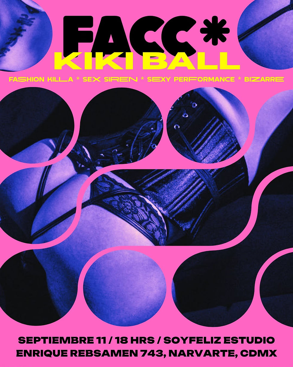 LA FACC* KIKI BALL