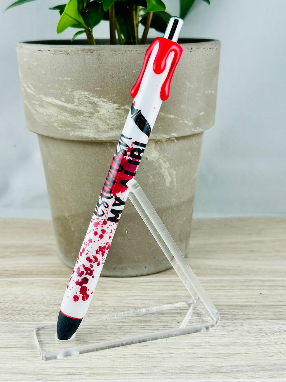 True Crime I'm Only Here To Establish My Alibi Epoxy Pen with Red Drip