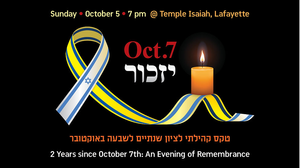 2 Years Since October 7th: An Evening of Remembrance