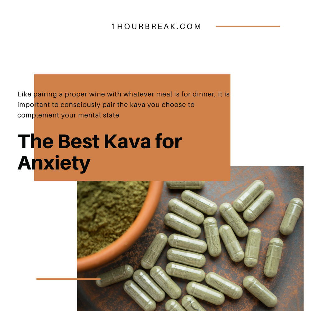 The Best Kava for Anxiety