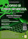 Corso di Cyber Sicurezza - #unhackerperamico