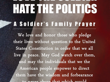 LOVE THE SOLDIER, HATE THE POLITICS