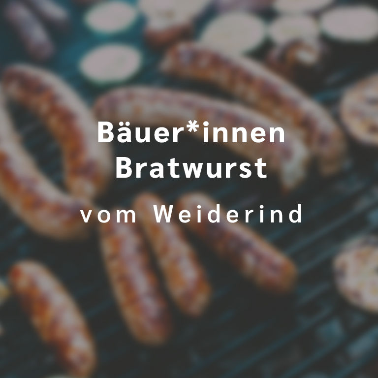 Bäuer*innenbratwurst vom Weiderind