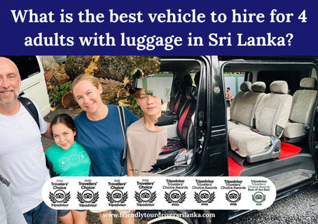 What is the best vehicle to hire for 4 adults with luggage in Sri Lanka