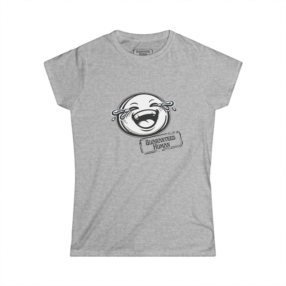 Thumbnail: Guaranteed Human Laugh Happy Women T Shirt
