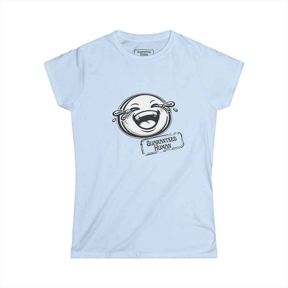 Thumbnail: Guaranteed Human Laugh Happy Women T Shirt