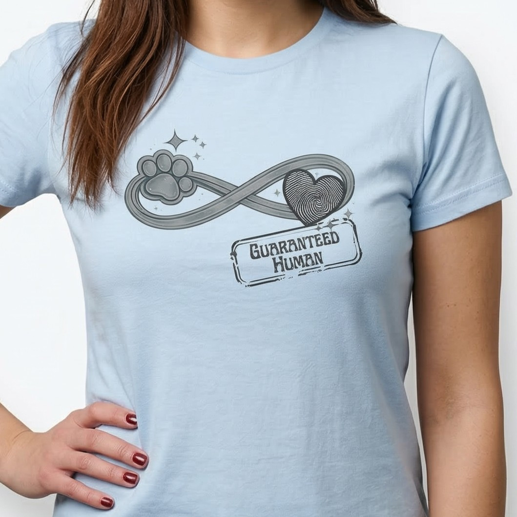 Guaranteed Human Pet Women T Shirt