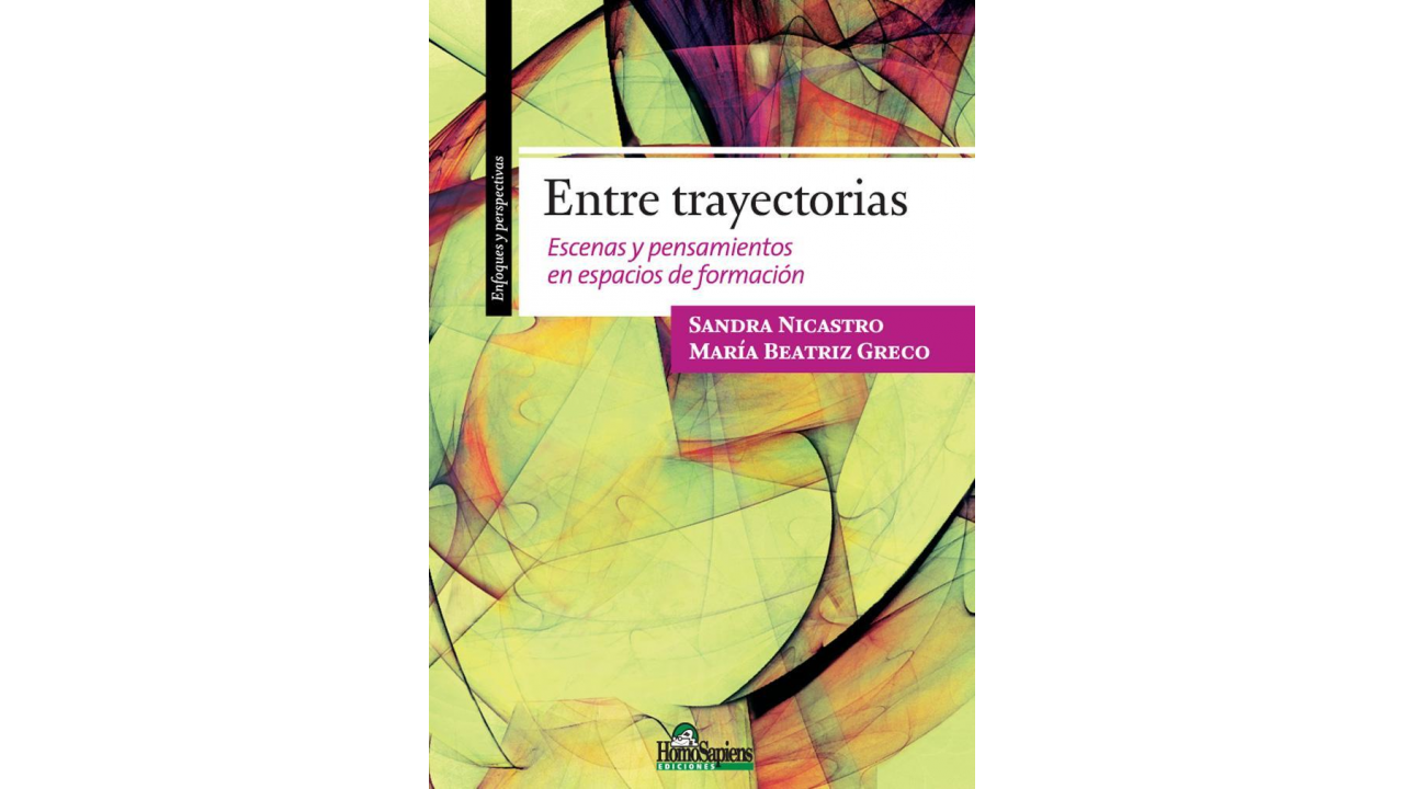 Entre trayectorias - Sandra Nicastro