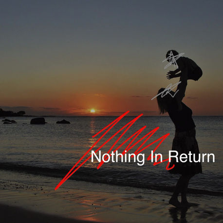 Nothing In Return （michie）