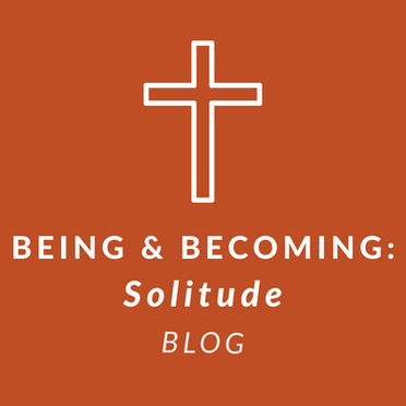 Being and Becoming: Solitude
