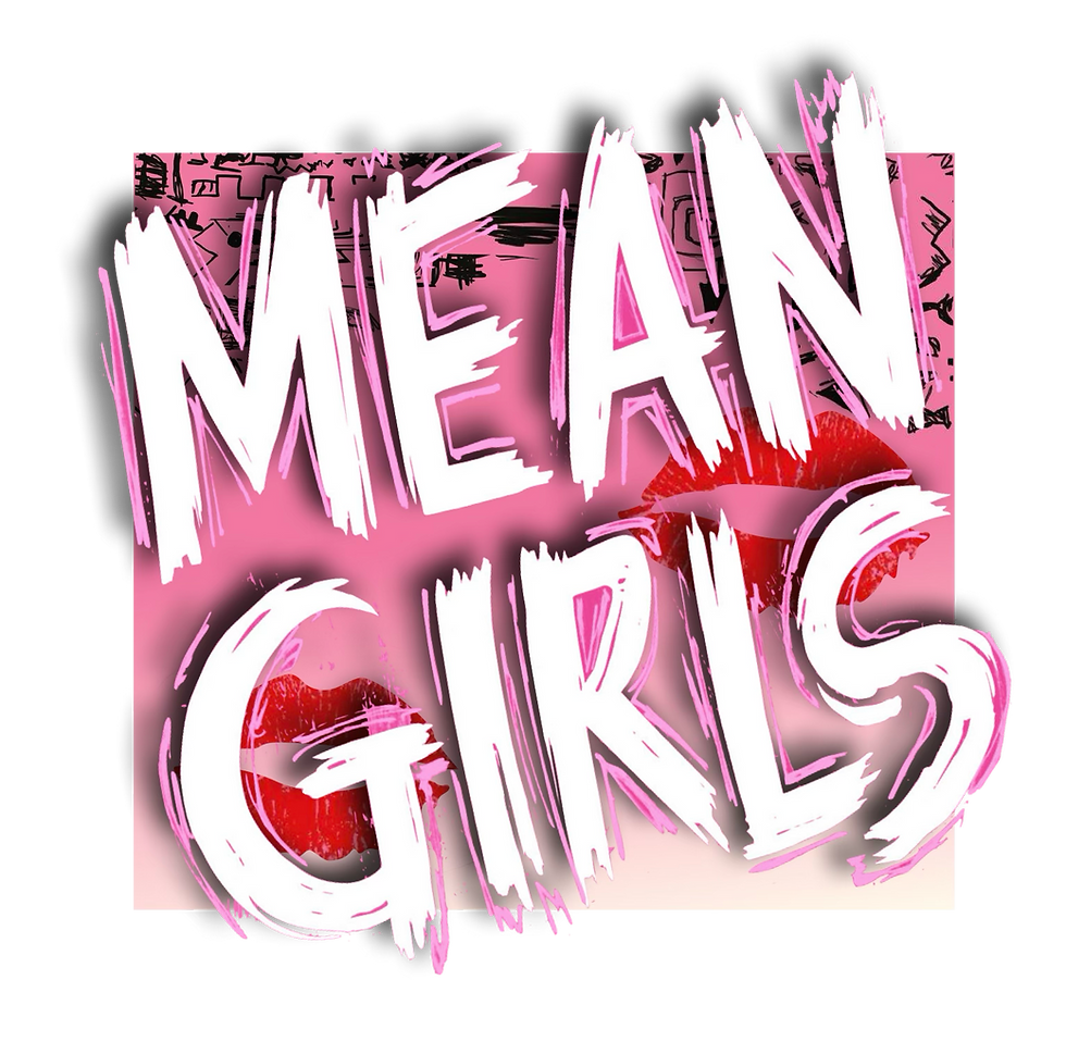 MEAN GIRLS SQUARE PNG NO DIRECTOR.png