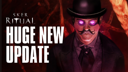Huge New Sker Ritual Update
