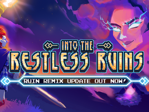 Into the Restless Ruins - The Ruin Remix Update