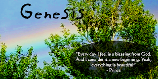 Every day I feel is a blessing from God. And I consider it a new beginning. Yeah, everything is Beautiful. - Prince