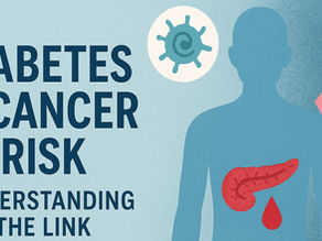 Diabetes & Cancer Risk: Understanding the Link