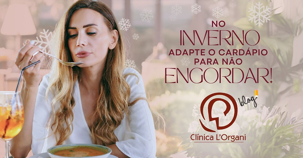No inverno, adapte o cardápio para não engordar 
