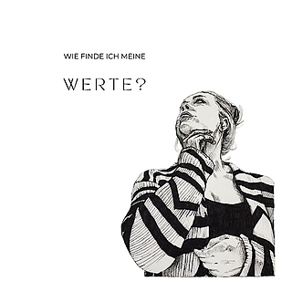Illustration Karina Röpcke und Text: Wie finde ich meine Werte?