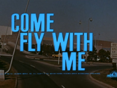 Aviation August: Come Fly With Me (1963)