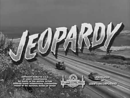 Vacation in July: Jeopardy (1953)