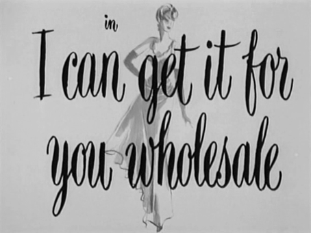 Fashion February: I Can Get It For You Wholesale (1951)