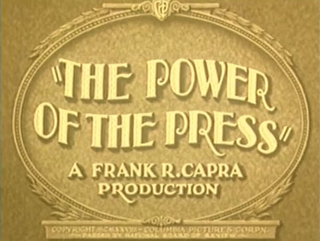 Journalism July: The Power of the Press (1928)